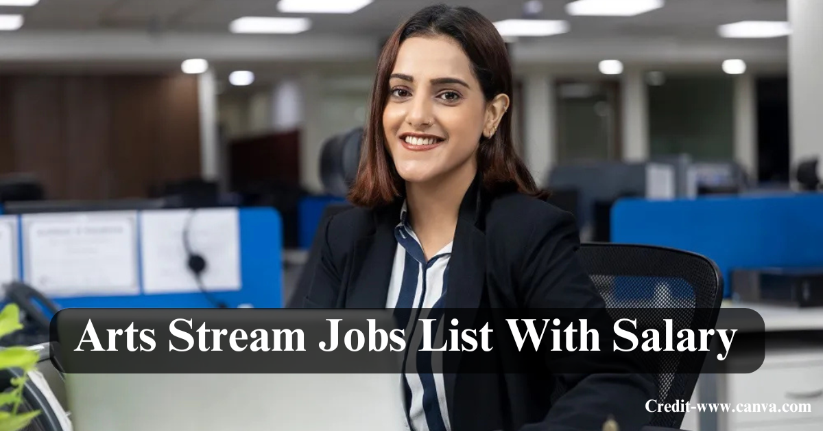Arts Stream Jobs List With Salary in India