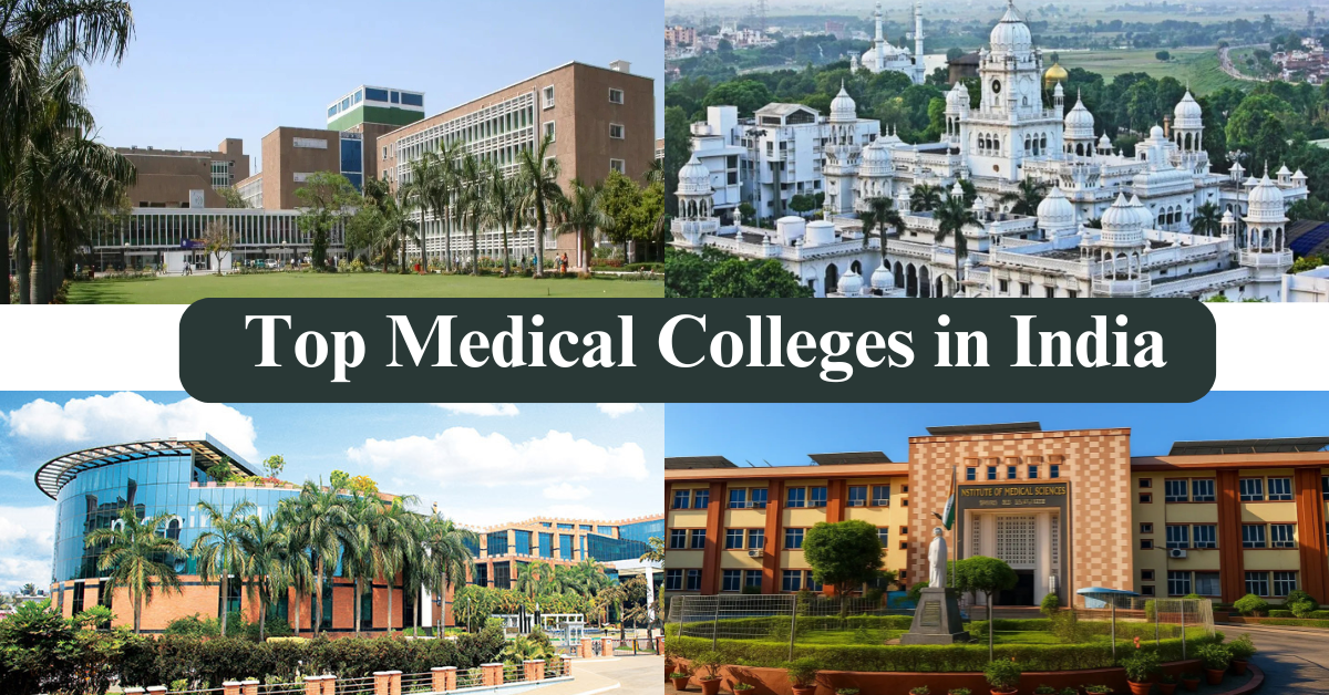 Top Medical Colleges in India 2025-2026 | Rankings, Fees & NEET