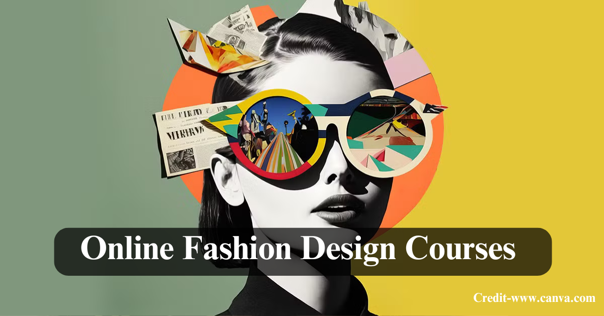 Online Fashion Design Courses in India | Learn Fashion Designing from Home