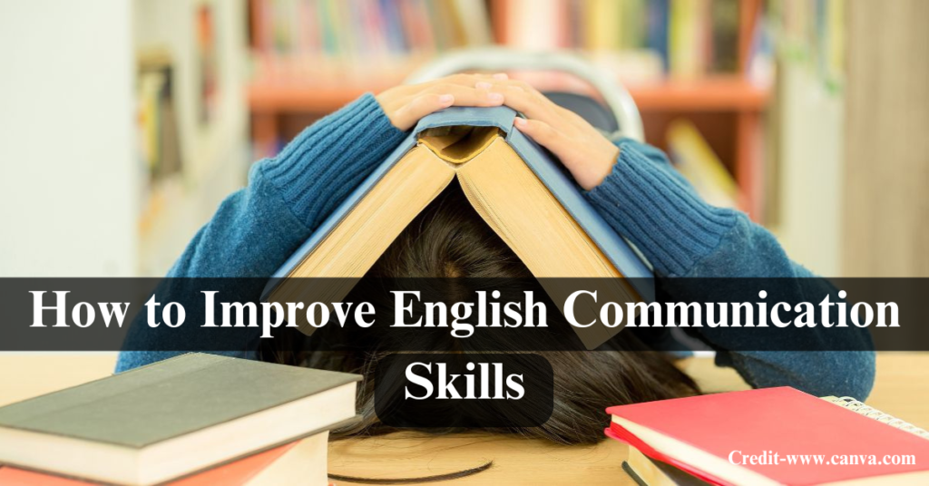 How to Improve English Communication Skills