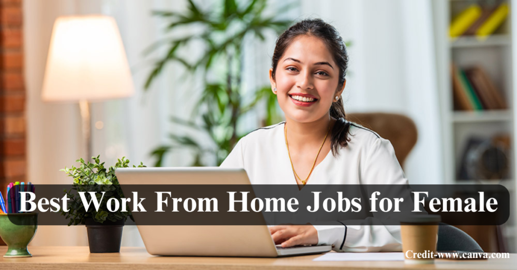 Work From Home Jobs for Female