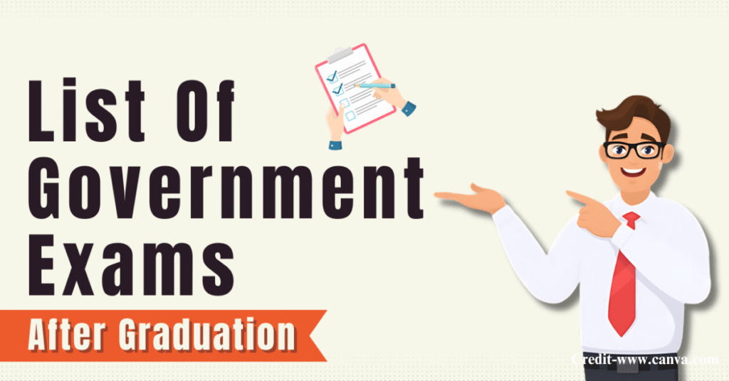 Govt Exams After Graduation